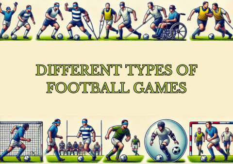 Farklı-Futbol Türleri-Oyunları